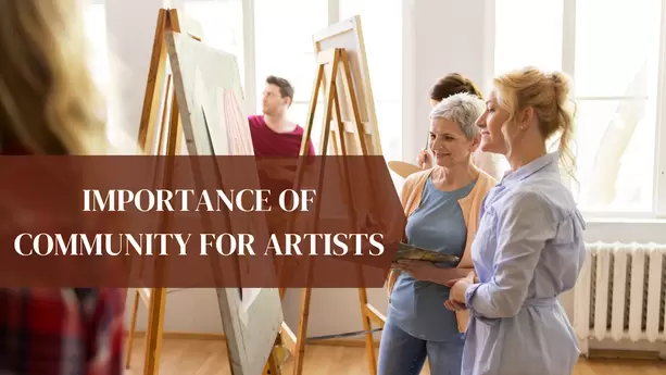Importance of Community for Artists Picture